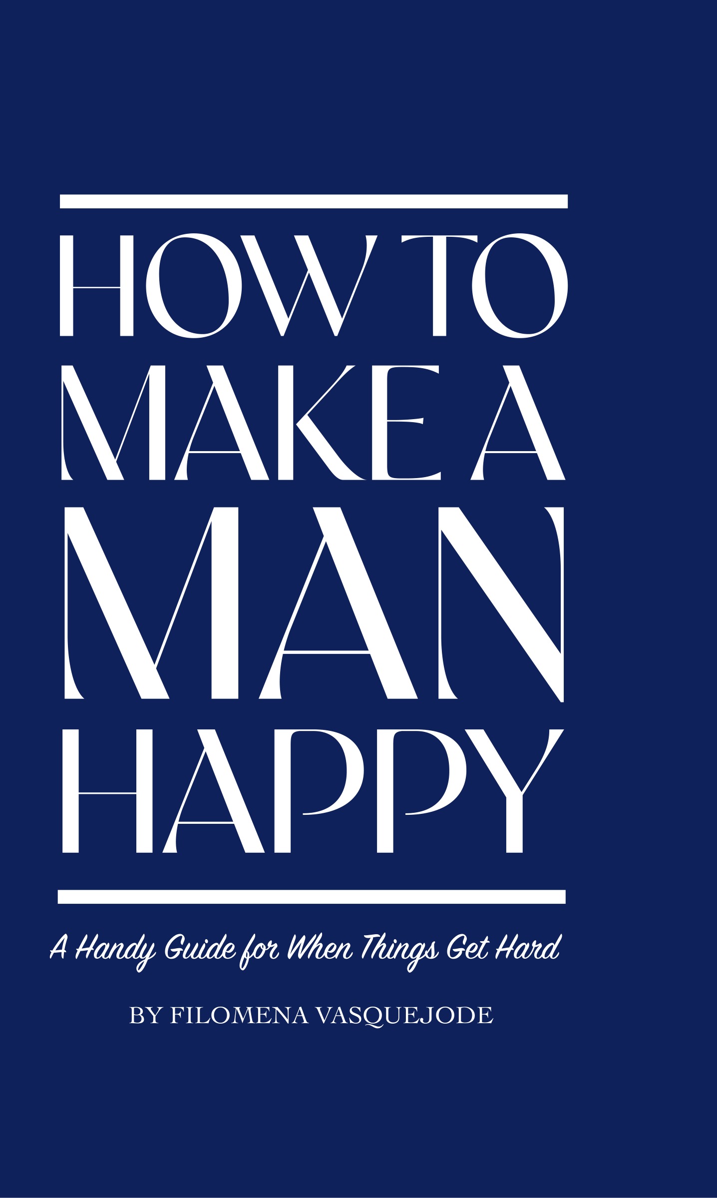 How to Make a Man Happy — book cover